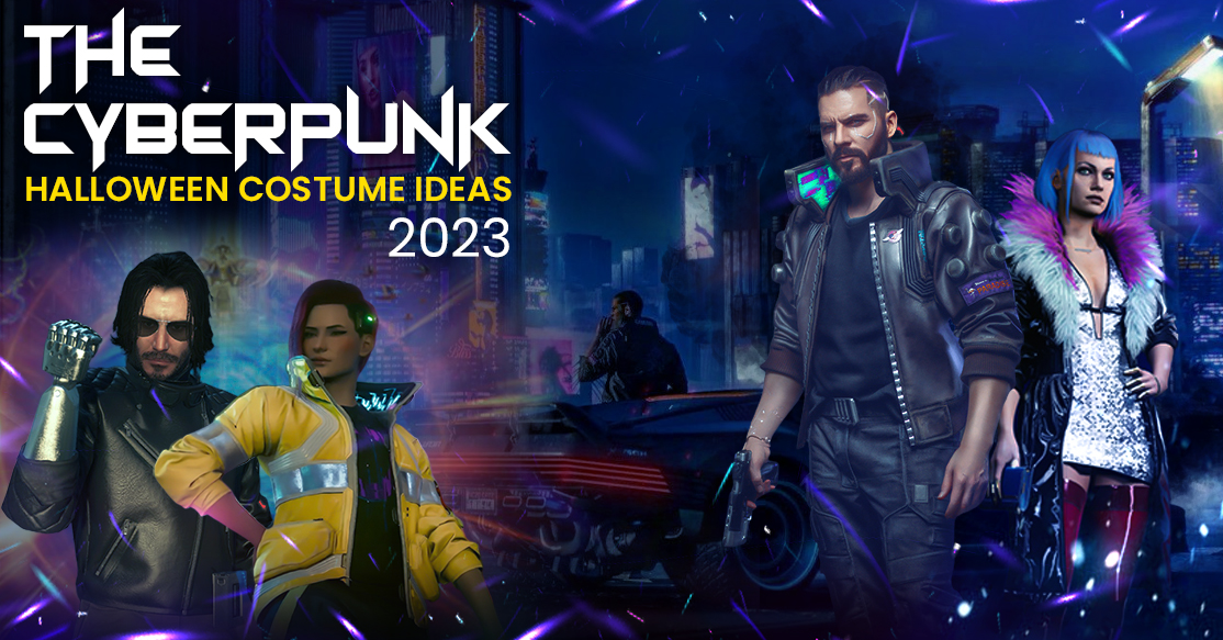 3 Best Picks From Cyberpunk Halloween Costume Ideas 2023