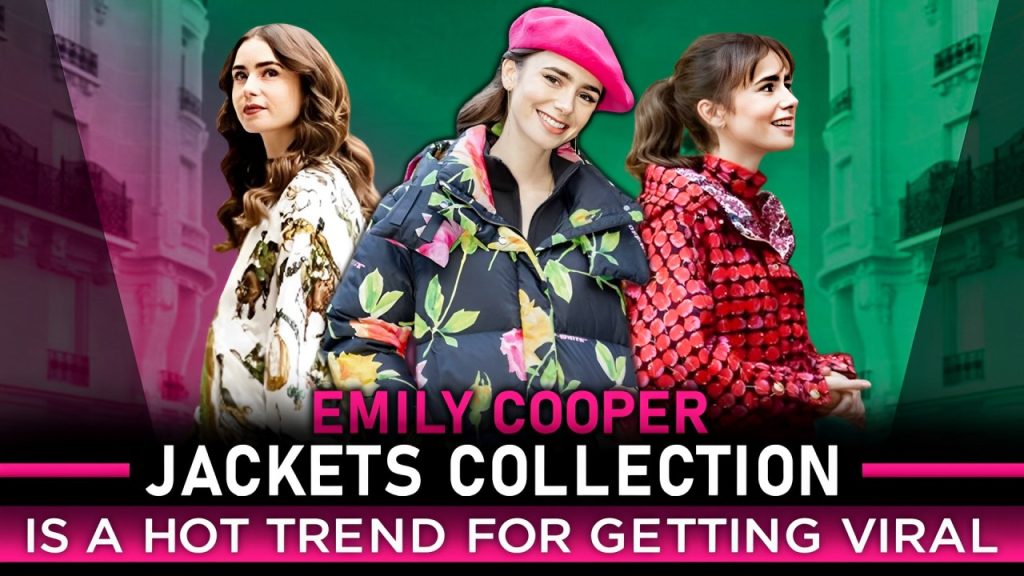 Emily Cooper Jackets Collection is a Hot Trend for Getting Viral