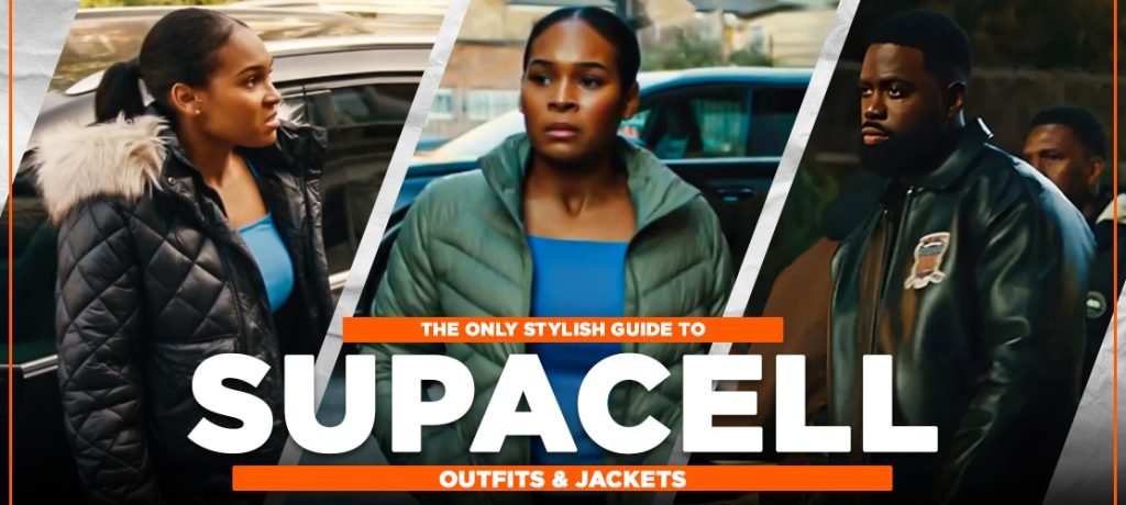 The Only Stylish Guide to Supacell Outfits & Jackets