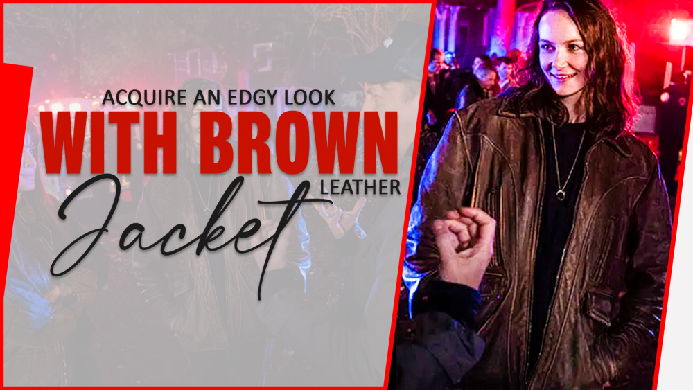 Acquire An Edgy Look with Brown Leather Jacket