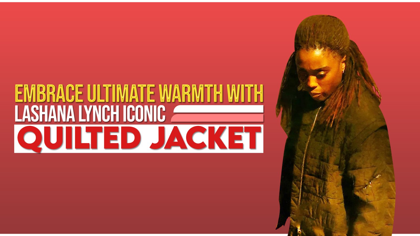 Embrace Ultimate Warmth with Lashana Lynch Iconic Quilted Jacket